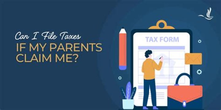What happens if I file independent but my parents claim me?