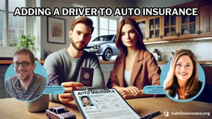 What happens when you add a driver to your insurance?