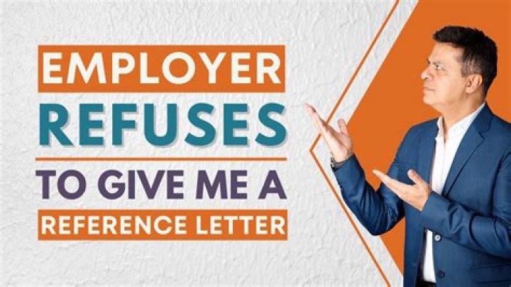 What if my employer refuses to give me a reference?