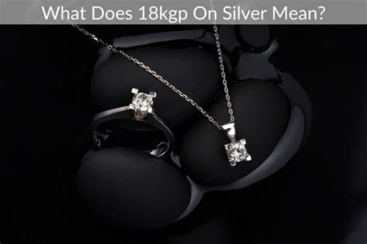 What is 18KGP mean?
