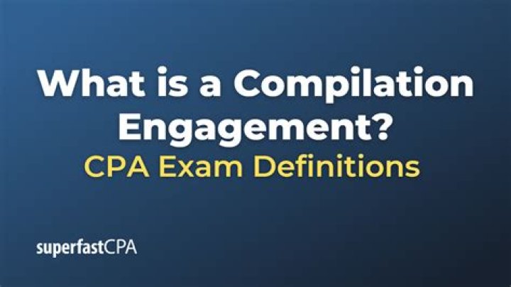What is a compilation engagement CPA?