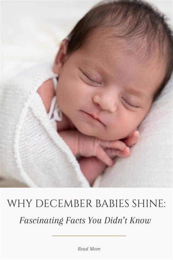 What is a December baby called?
