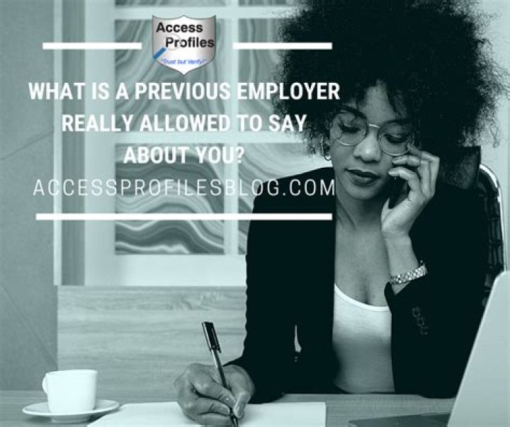 What is a former employer allowed to say about you?