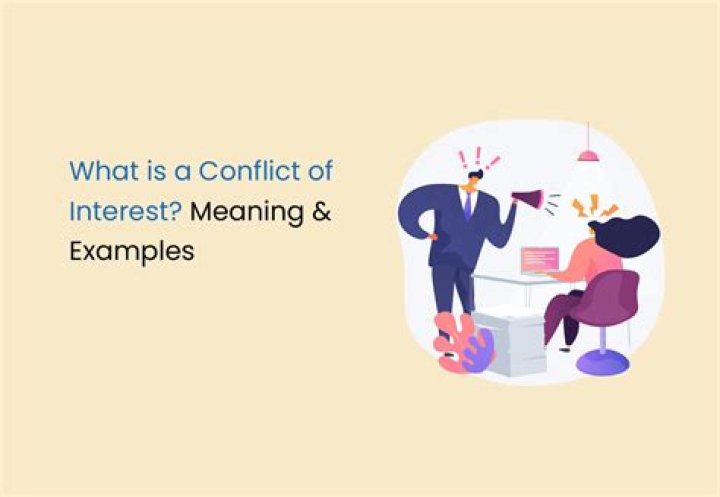 What is a good conflict of interest?