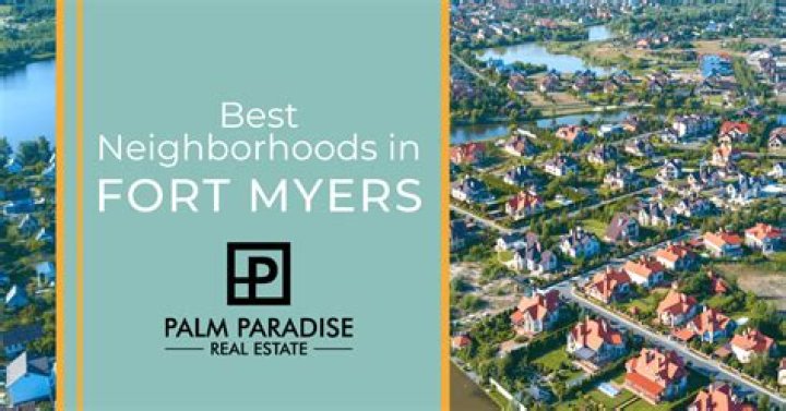 What is the best area to live in Fort Myers Florida?