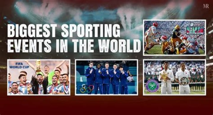 What is the biggest sporting event in the world?