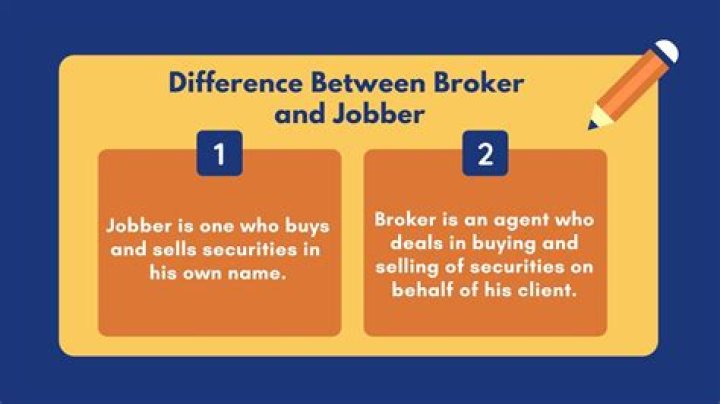 What is the difference between a broker and a jobber?