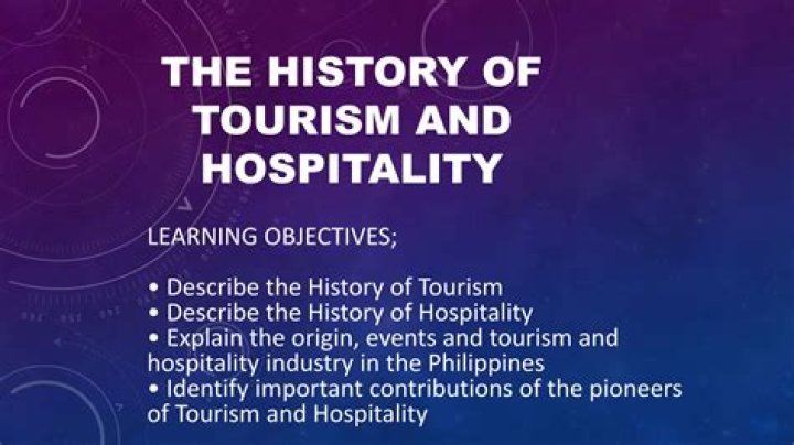 What is the history of tourism and hospitality industry?