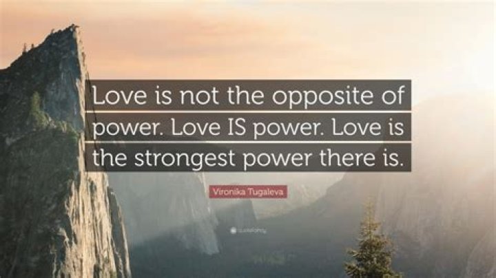 What is the opposite of power and strength?