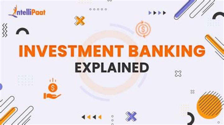 What is the purpose of investment banking?