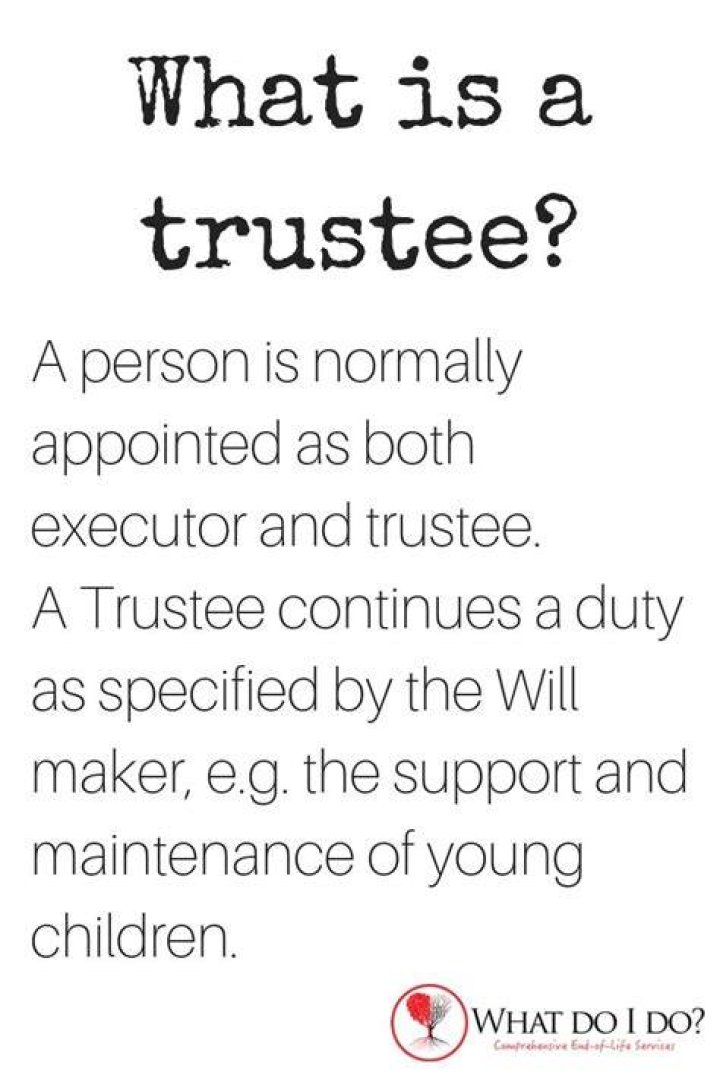 What is the role of a trustee?