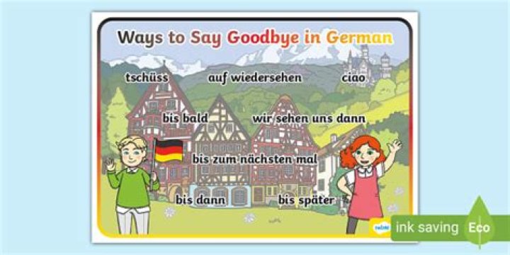 What is the standard form of goodbye in German?