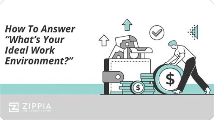 What is your ideal work environment best answer?