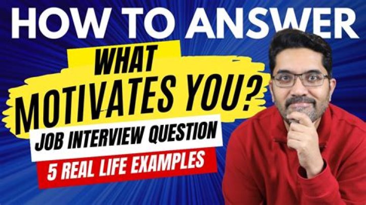What motivates you answer in job interview?