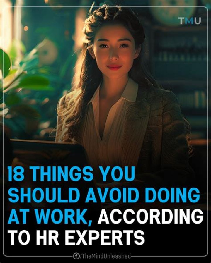 What should you avoid doing at work?