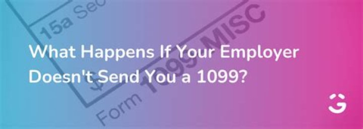 What to do if your employer does not send you a 1099 MISC?