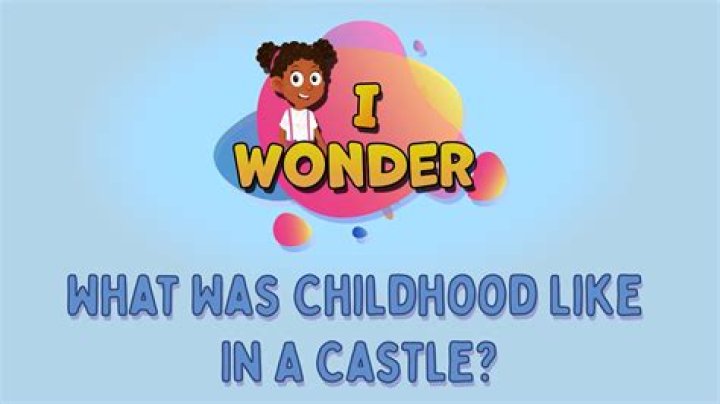 What was childhood?