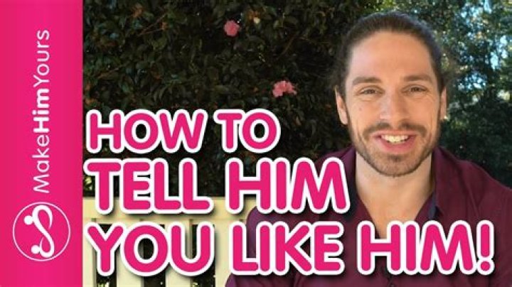 When should you tell a guy you like him?