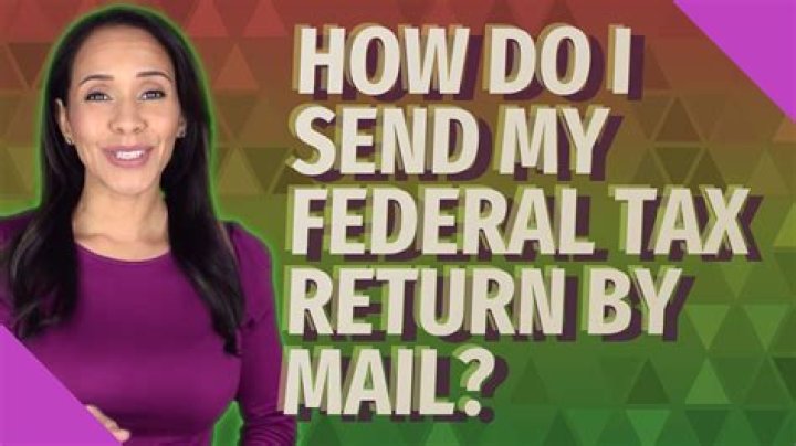 Where do I Send my tax return to?