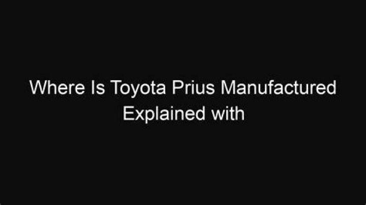 Where is Prius C manufactured?