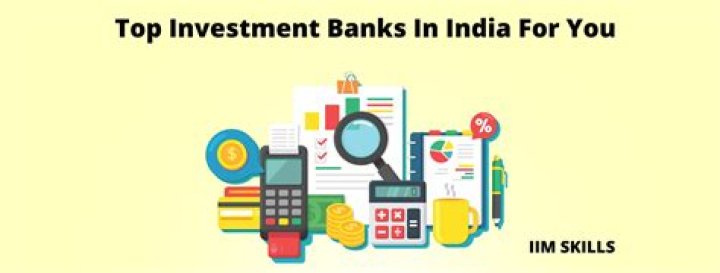 Which bank is called investment banks in India?