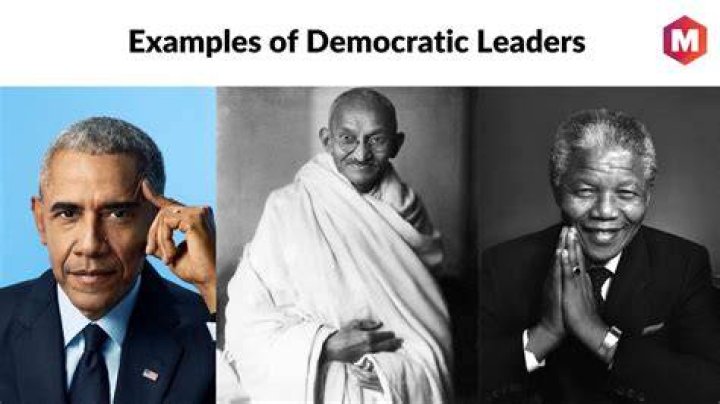 Who is an example of a famous democratic leader and why?
