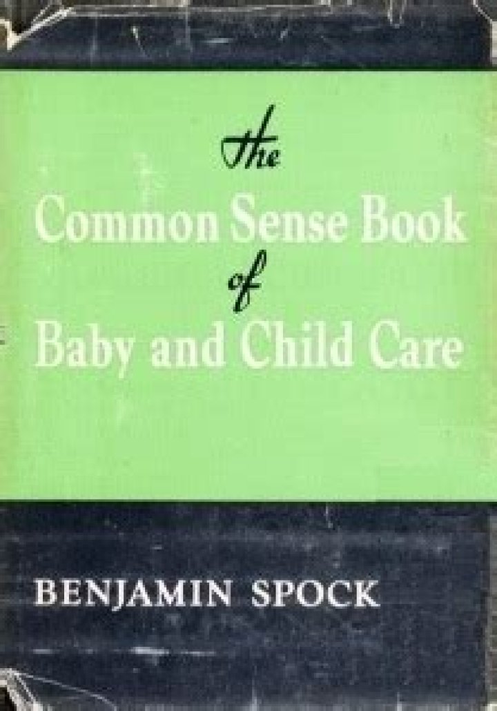 Who wrote The Common Sense Book of Baby and Child Care?