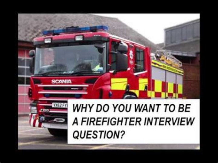 Why do you want to be a firefighter best answer?