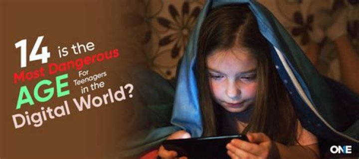 Why is 14 the most dangerous age?