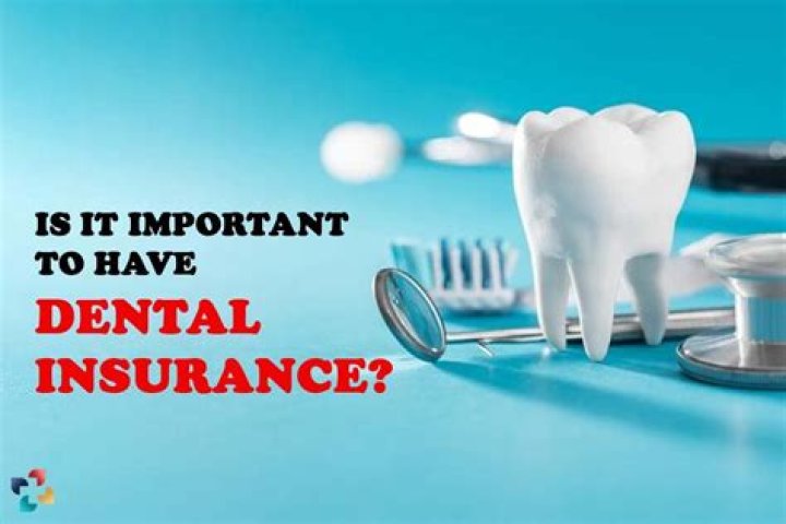 Why is it important to have dental insurance?