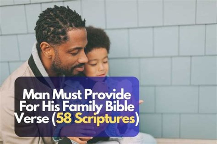 Why is it important to provide for your family?