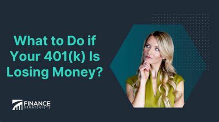 Why is my 401k losing so much money?