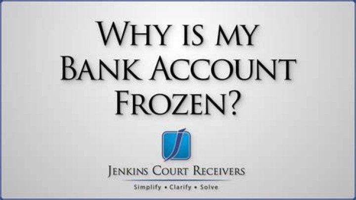 Why is my bank account frozen for no reason?