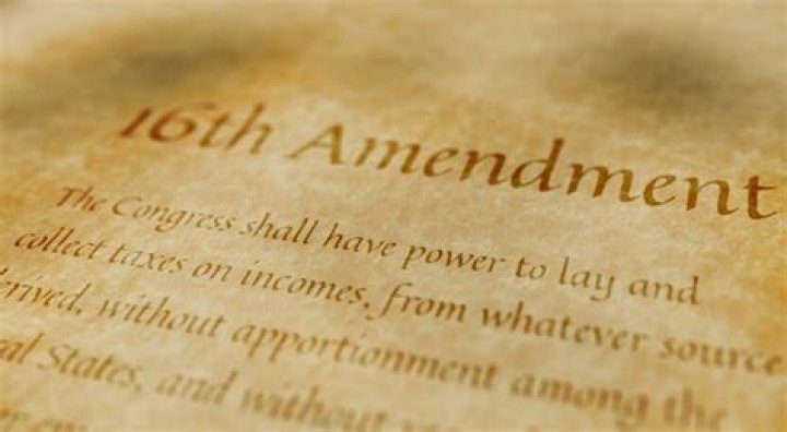 Why was the 16th Amendment created?